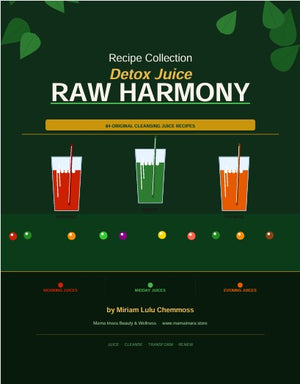 RAW HARMONY: Detox Juice Recipe Collection